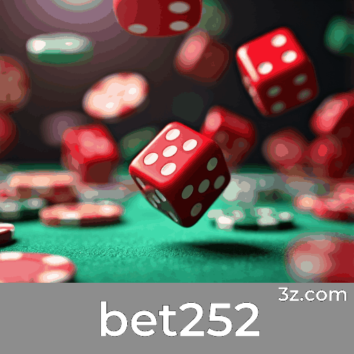Bet252: Plataforma de Apostas Profissional e Confiável